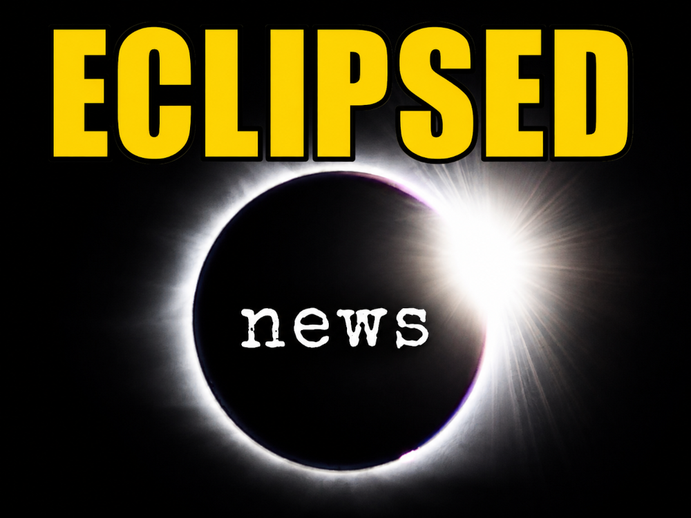 Eclipsed News